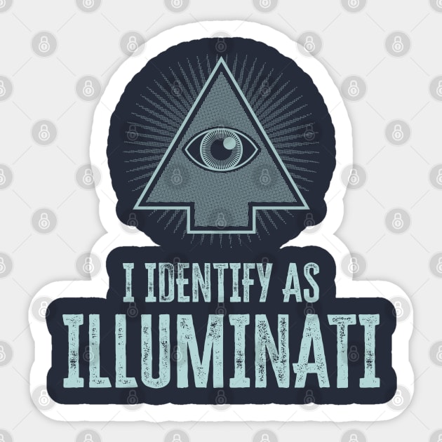 I identify as Illuminati (Dark) Sticker by WickedAngel